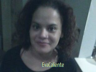 EvaCaliente