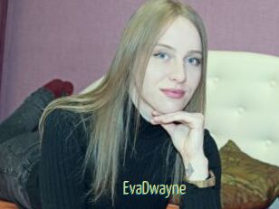 EvaDwayne