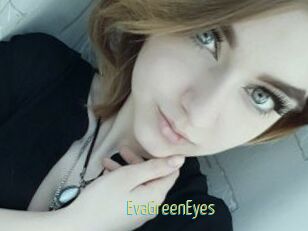 EvaGreenEyes