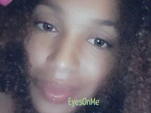 EyesOnMe