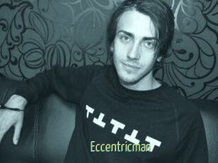 Eccentricman