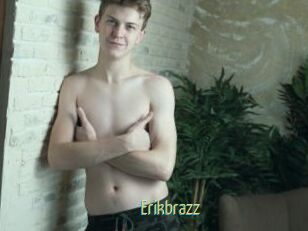 Erikbrazz