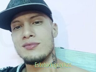 Estebanbigcock22