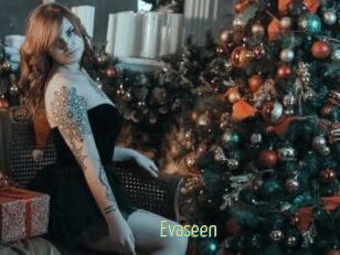 Evaseen