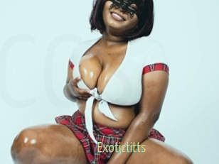 Exotictitts