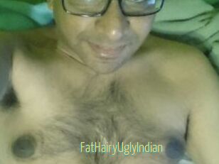FatHairyUglyIndian
