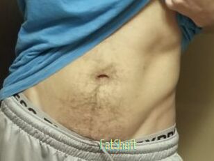 FatShaft