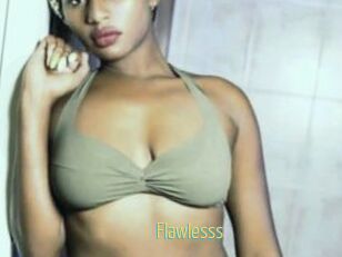 Flawlesss