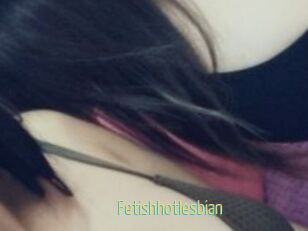 Fetishhotlesbian