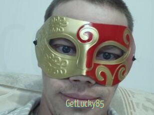 GetLucky85
