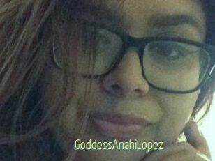 GoddessAnahiLopez