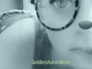 GoddessAuroraRose