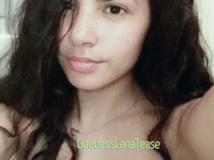 GoddessLanaTease