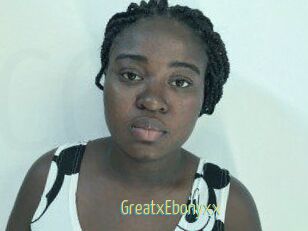 GreatxEbonyxx