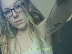 Girlwithnojob