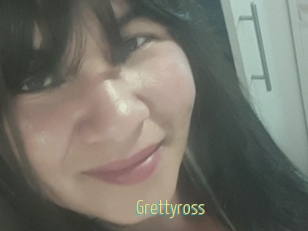 Grettyross