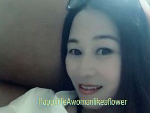 HappylifeAwomanlikeaflower