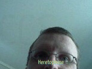 Heretoplease