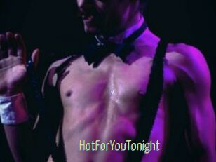 HotForYouTonight