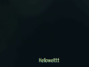 Hellowelttt