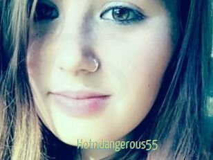 Hotndangerous55