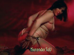 ISurenderToU