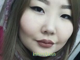 ImHereQueen
