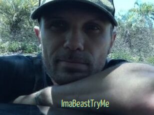 ImaBeastTryMe
