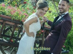 Irresistibleee