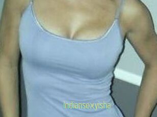 Indiansexyisha