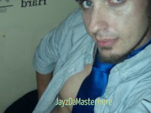 JayzDaMasterhere
