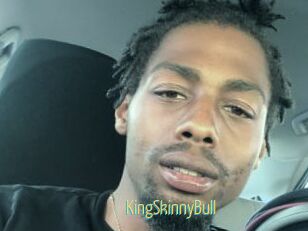 KingSkinnyBull