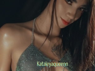 Kataleyaqueenn
