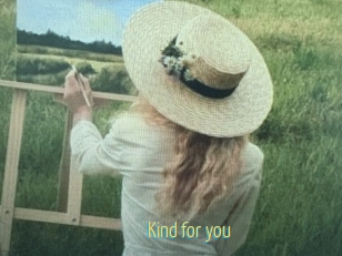 Kind_for_you