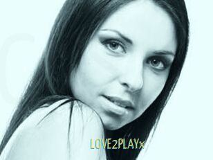 LOVE2PLAYx