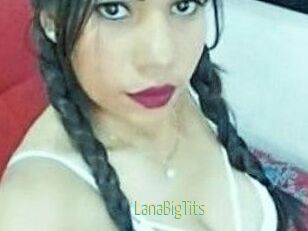 LanaBigTits Chaturbate Cam Sexe