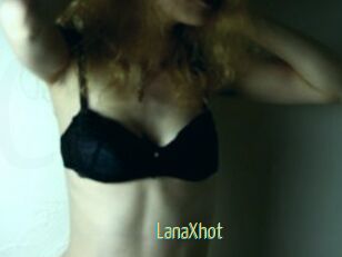 LanaXhot