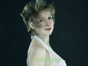 LiveSquirtress