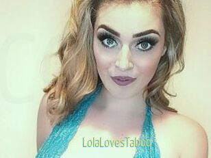 LolaLovesTaboo