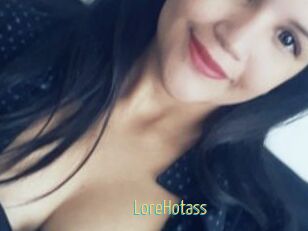 LoreHotass