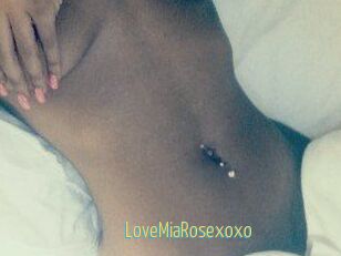 LoveMiaRosexoxo