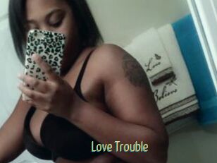 Love_Trouble