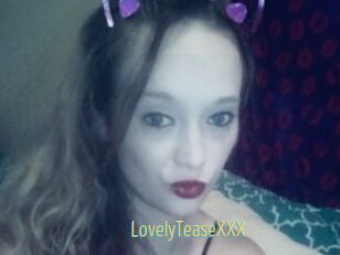 LovelyTeaseXXX