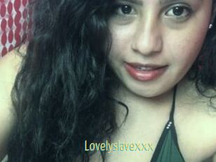 Lovelyslavexxx