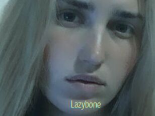 Lazybone