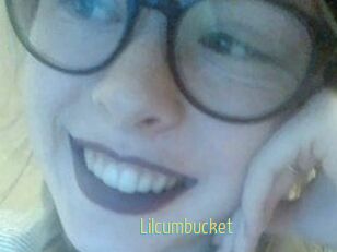 Lilcumbucket