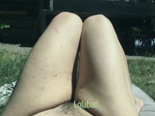Lolabad