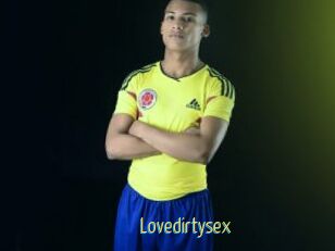 Lovedirtysex