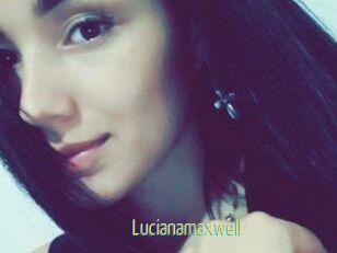 Lucianamaxwell