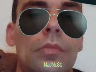 MadMc80